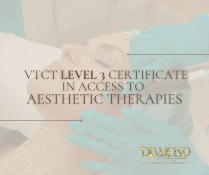 VTCT Level 3 Certificate in Access to Aesthetic Therapies