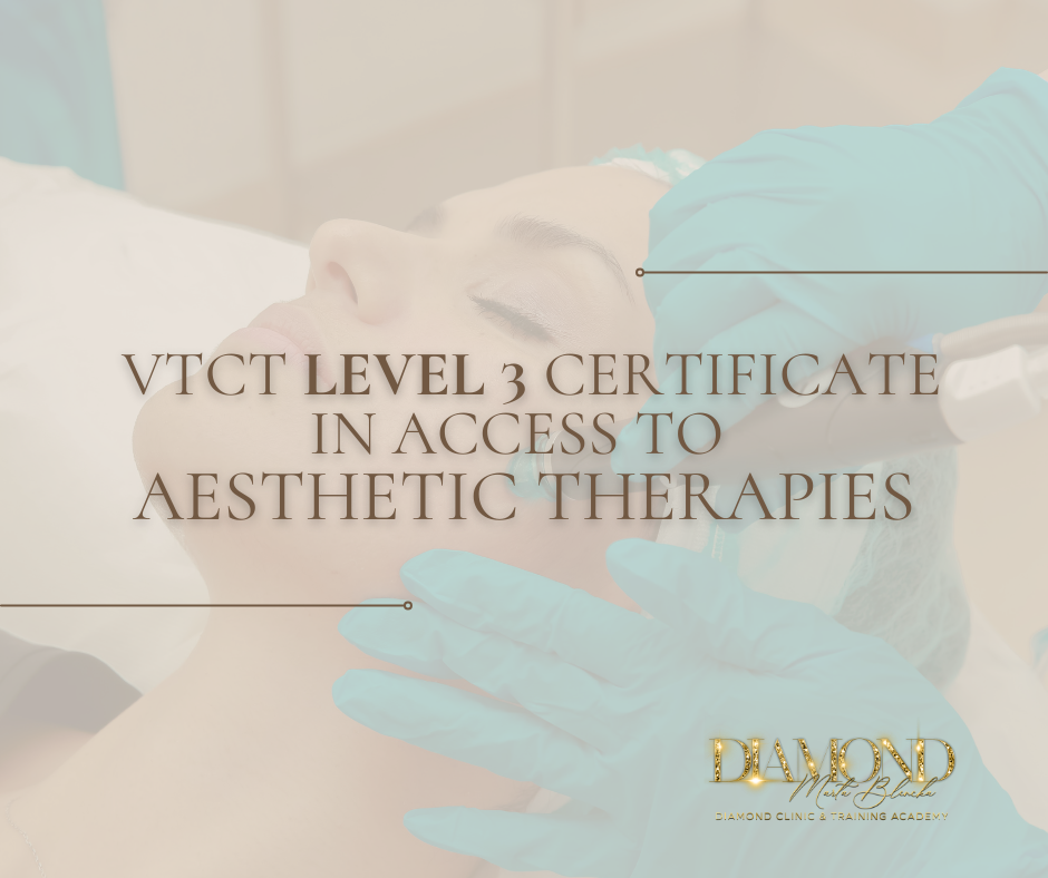 VTCT Level 3 Certificate in Access to Aesthetic Therapies VTCT Level 3 Certificate in Access to Aesthetic Therapies - Image 1