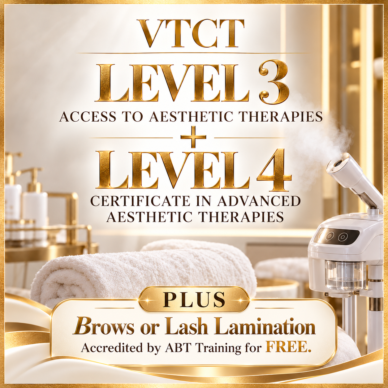ChatGPT Image Sep 26, 2026 at 10_04_58 PM VTCT Level 3 Access to Aesthetic Therapies + Level 4 Advanced Aesthetic Therapies for Skin Rejuvenation with FREE Brows or Lash Lamination Accredited by ABT Training to choose - Image 1